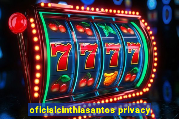 oficialcinthiasantos privacy